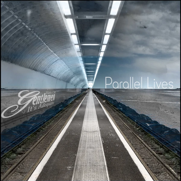 Hats Off Gentlemen It's Adequate &mdash; Parallel Lives