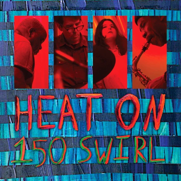 Heat On &mdash; 150 Swirl