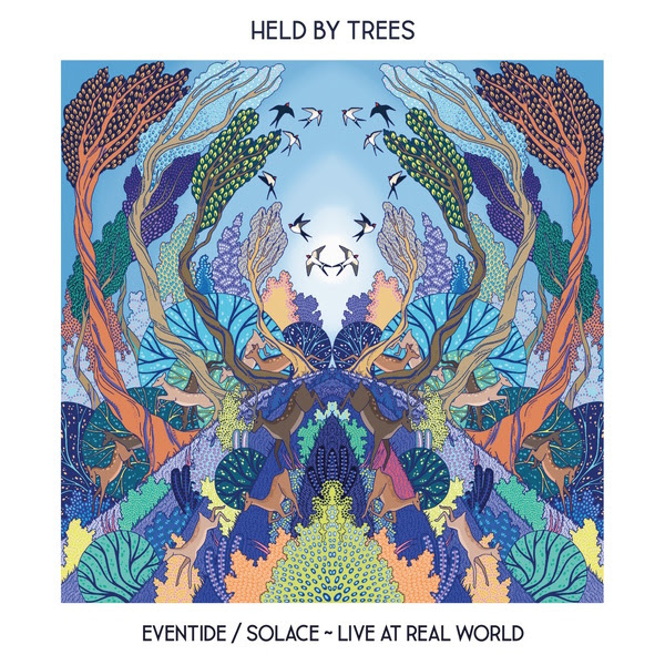 Held by Trees — Eventide / Solace Live at Real World