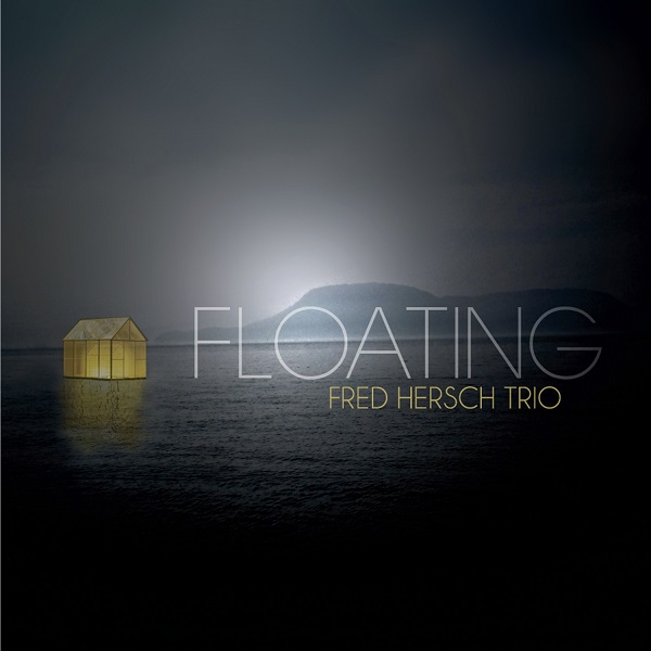 Fred Hersch Trio — Floating
