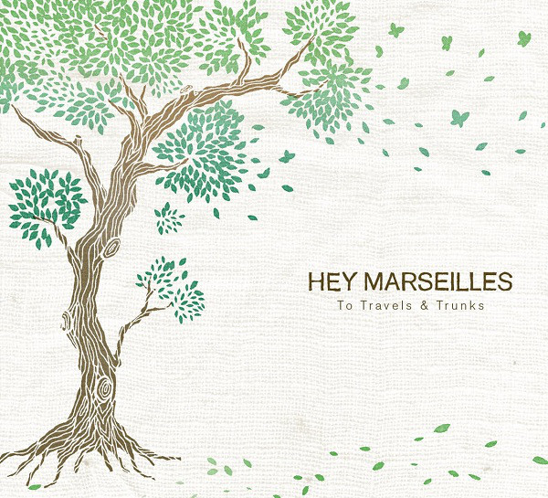 Hey Marseilles — To Travels and Trunks