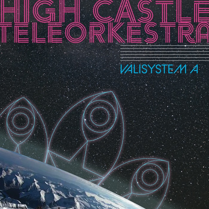 High Castle Teleorkestra — Valisystem-A / Klawpeels
