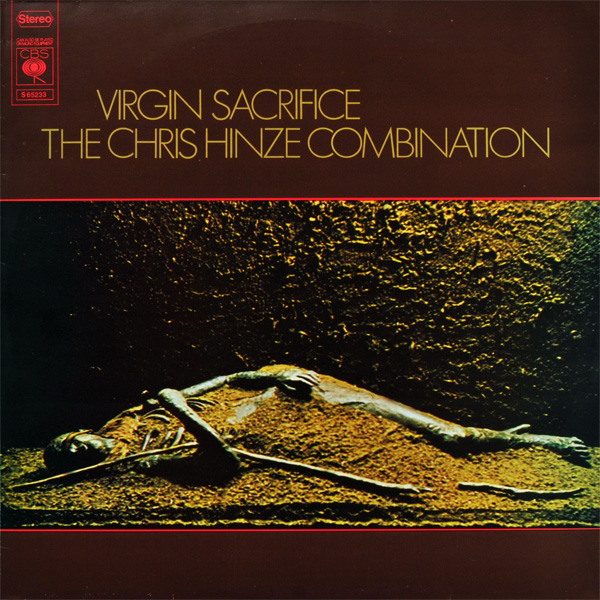 The Chris Hinze Combination — Virgin Sacrifice