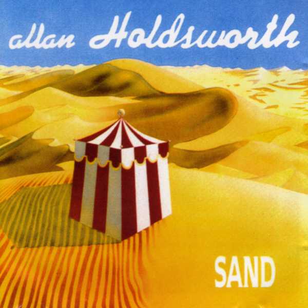 Allan Holdsworth — Sand