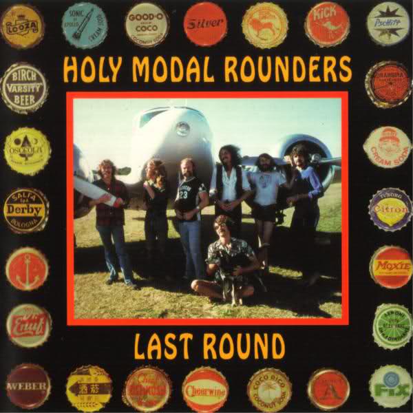 The Holy Modal Rounders — Last Round