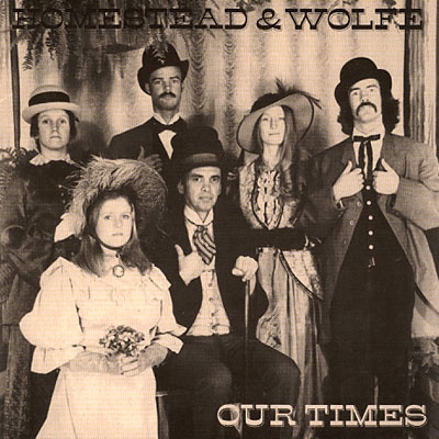 Homestead & Wolfe — Our Times