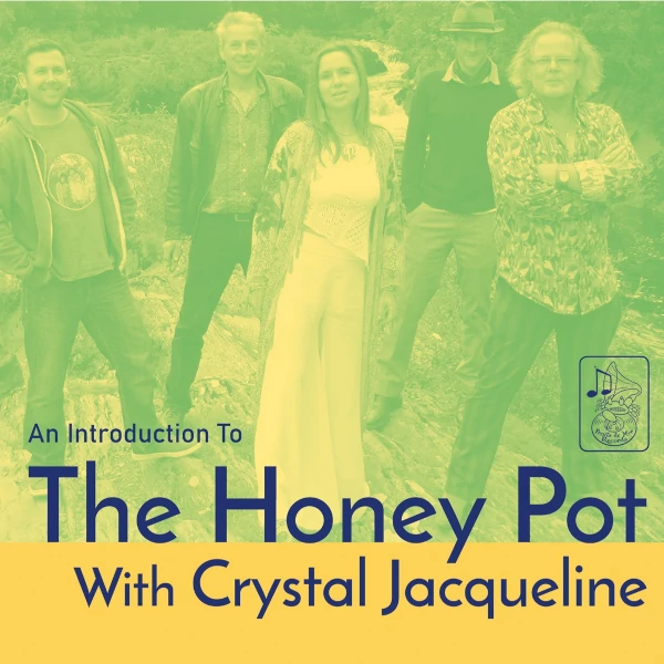 The Honey Pot — An Introduction to the Honey Pot with Crystal Jacqueline