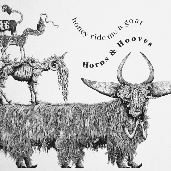 Honey Ride Me a Goat &mdash; Horns & Hooves