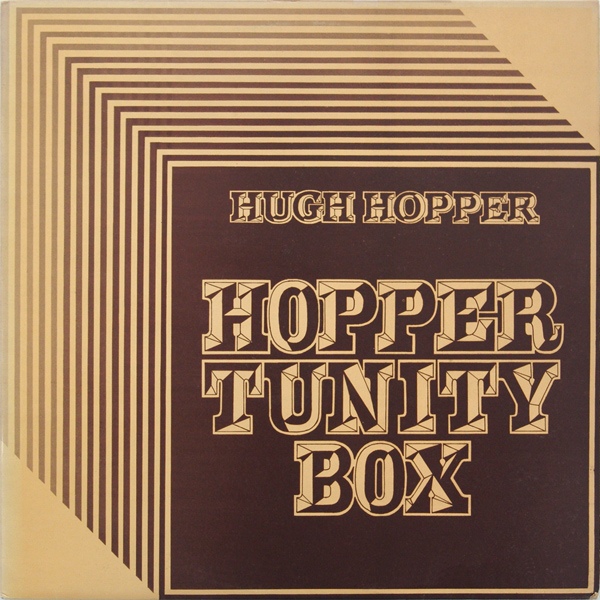 Hugh Hopper — Hopper Tunity Box
