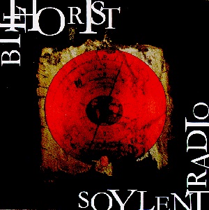 Bill Horist — Soylent Radio