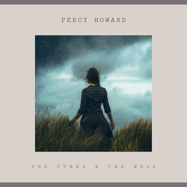 Percy Howard — The Stars and the Well