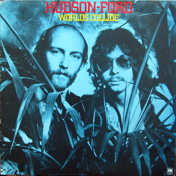 Hudson-Ford — Worlds Collide