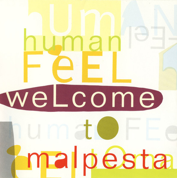 Human Feel — Welcome to Malpesta