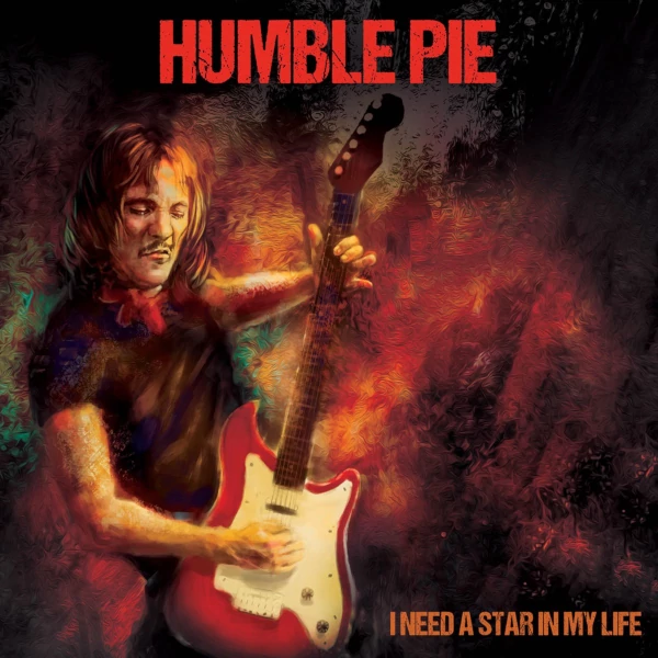 Humble Pie — I Need a Star in My Life (AKA The Scrubbers)