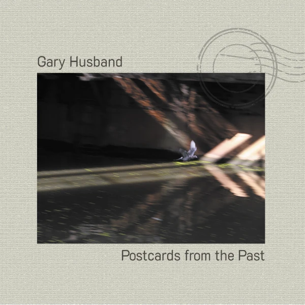 Gary Husband — Postcards from the Past