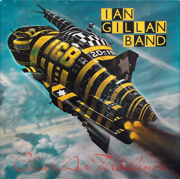 Ian Gillan Band — Clear Air Turbulence
