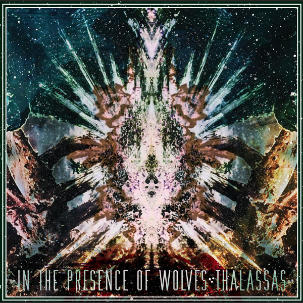 In the Presence of Wolves — Thalassas