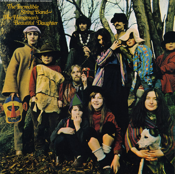 The Incredible String Band — The Hangman's Beautiful Daughter