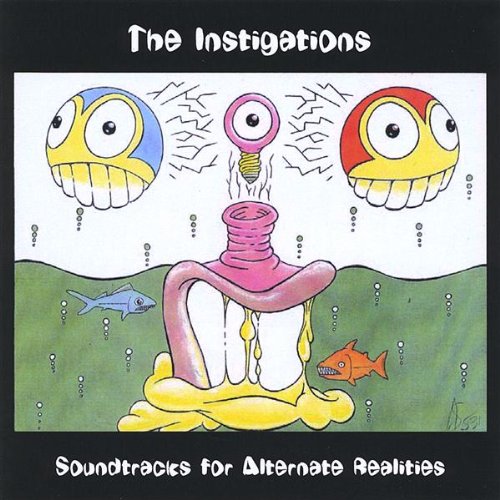 The Instigations — Soundtracks for Alternate Realities