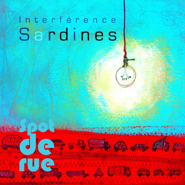 Interférence Sardines — Spot de Rue