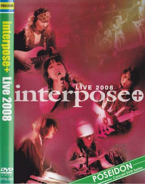Interpose+ — Live 2008