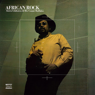 Akira Ishikawa & His Count Buffalos — African Rock