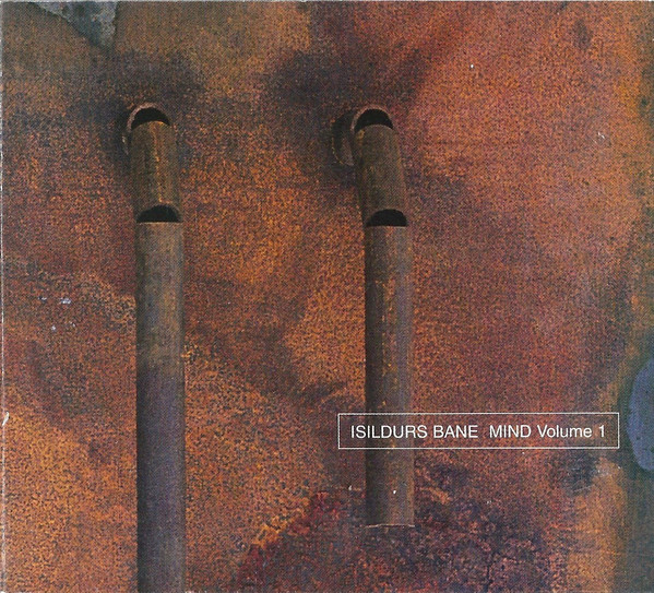 Isildurs Bane — Mind Volume 1