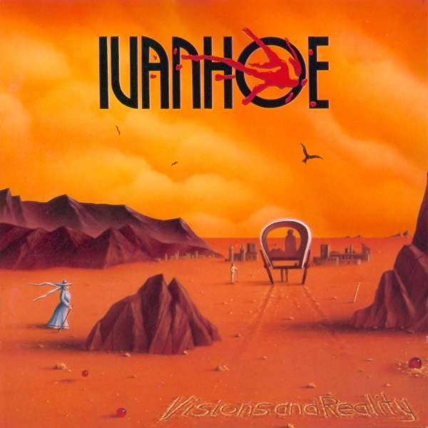 Ivanhoe — Visions and Reality