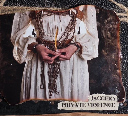 Jaggery — Private Violence