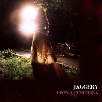 Jaggery — Upon a Penumbra