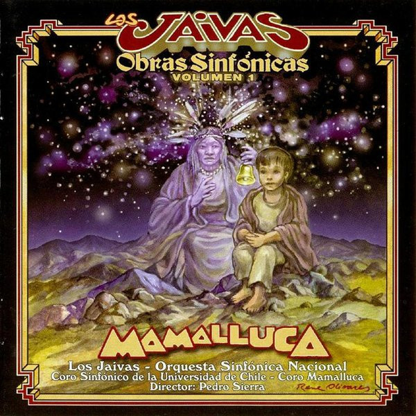 Los Jaivas &mdash; Mamalluca: Obras Sinfónicas Volumen 1