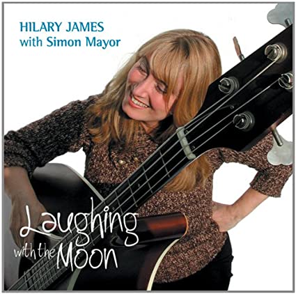 Hilary James with Simon Mayor — Laughing with the Moon