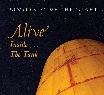 James Marienthal — Mysteries of the Night - Alive inside the Tank