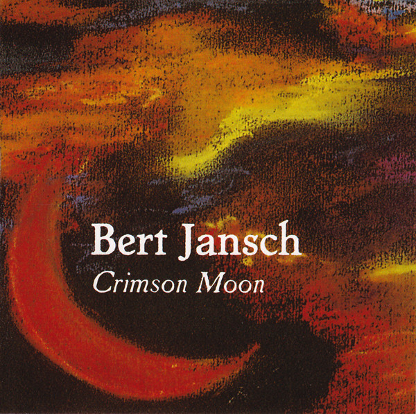 Bert Jansch — Crescent Moon