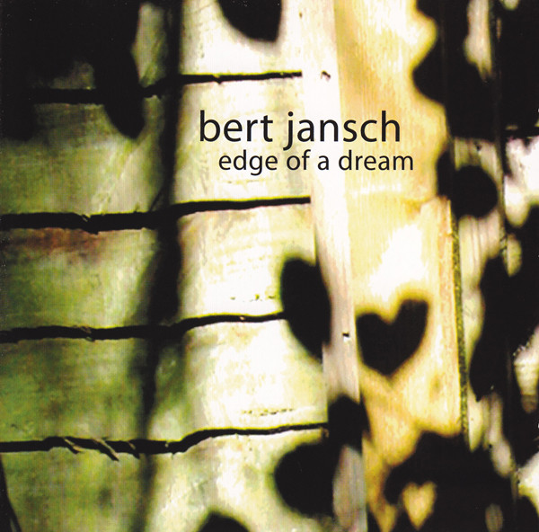 Bert Jansch — Edge of a Dream