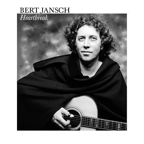 Bert Jansch — Heartbreak