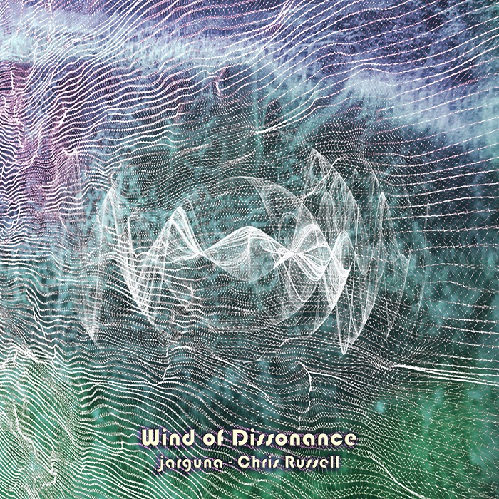 Jarguna & Chris Russell &mdash; Wind of Dissonance