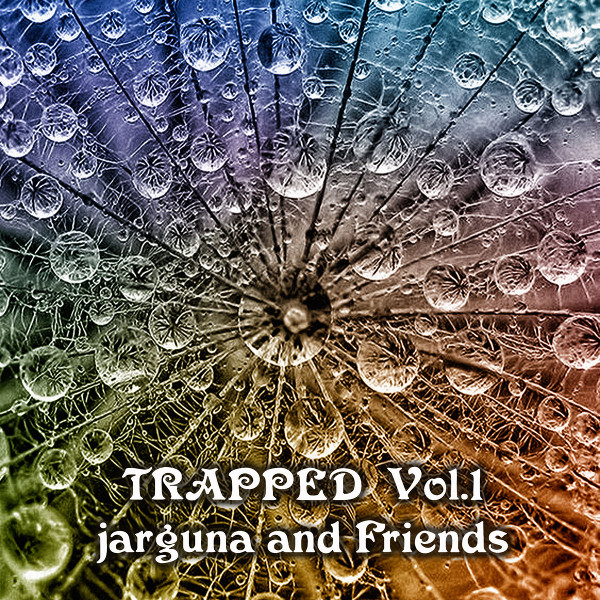 Jarguna and Friends — Trapped, Vol. 1