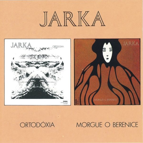 Jarka — Ortodòxia / Morgue o Berenice