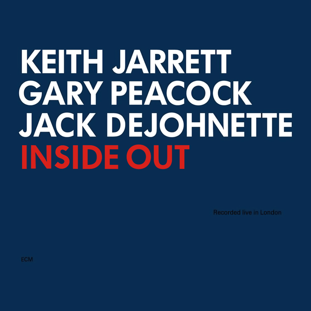 Keith Jarrett / Gary Peacock / Jack DeJohnette — Inside Out