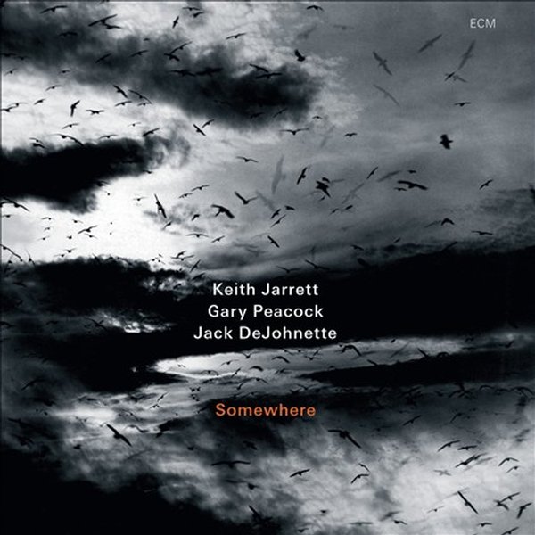 Keith Jarrett / Gary Peacock / Jack DeJohnette — Somewhere