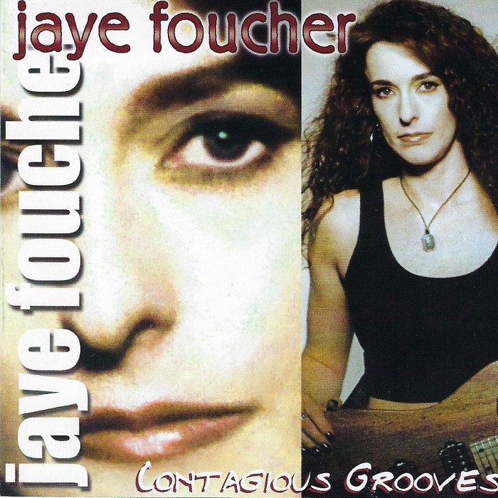 Jaye Foucher — Contagious Grooves
