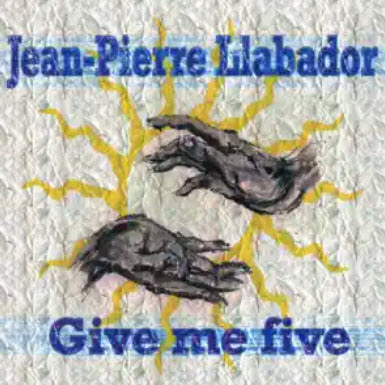 Jean-Pierre Llabador — Give Me Five