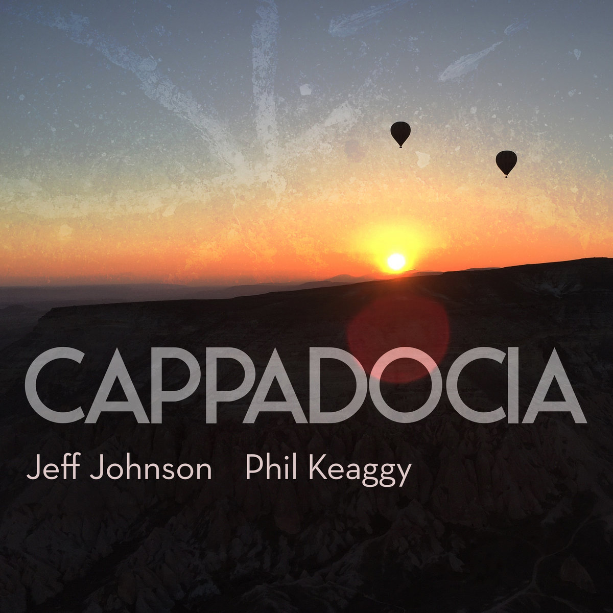 Jeff Johnson / Phil Keaggy — Cappadocia