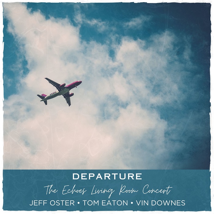 Departure — The Echoes Living Room Concert