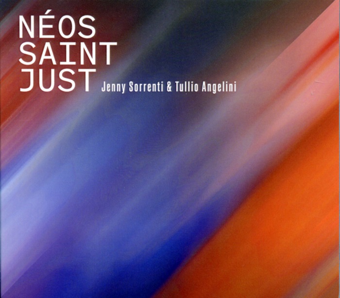 Jenny Sorrenti & Tullio Angelini — Néos Saint Just