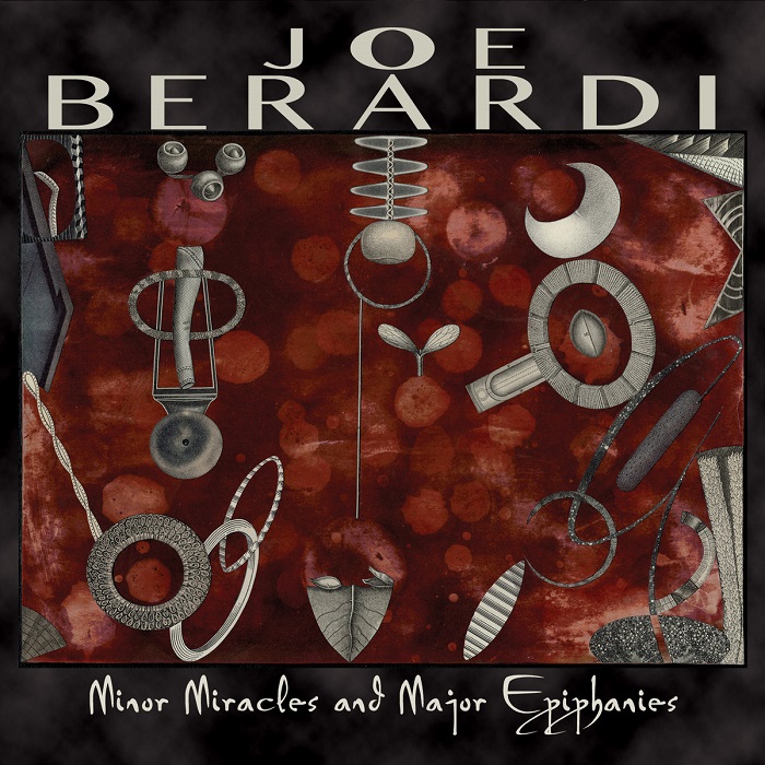Joe Berardi — Minor Miracles and Major Epiphanies