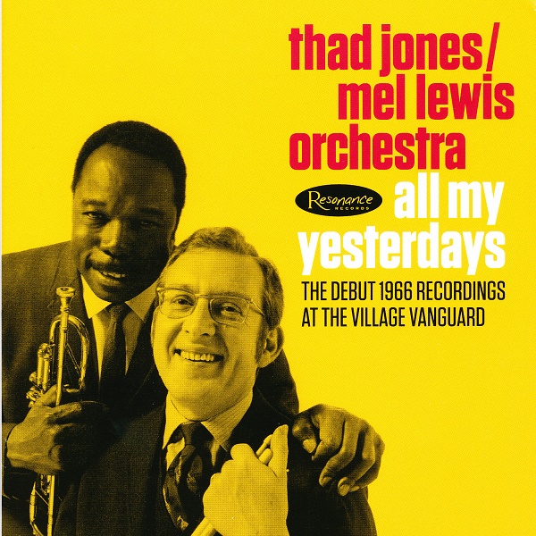 Thad Jones / Mel Lewis Orchestra — All My Yesterdays