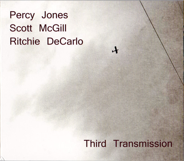 Percy Jones / Scott McGill / Ritchie DeCarlo — Third Transmission