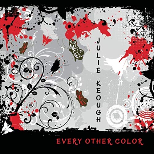 Julie Keough — Every Other Color